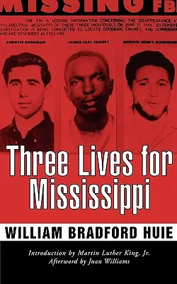 Tres vidas para Mississippi - Three Lives for Mississippi