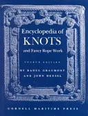 Enciclopedia de nudos y trabajos con cuerdas de fantasía - Encyclopedia of Knots and Fancy Rope Work