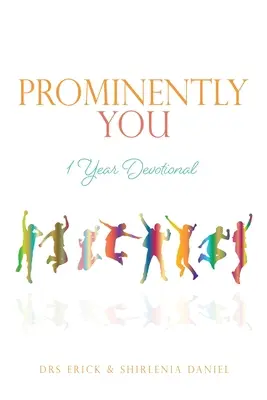 Prominentemente Tú: Devocional de 1 Año - Prominently You: 1 Year Devotional