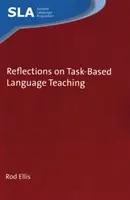 Reflexiones sobre la enseñanza de idiomas por tareas - Reflections on Task-Based Language Teaching