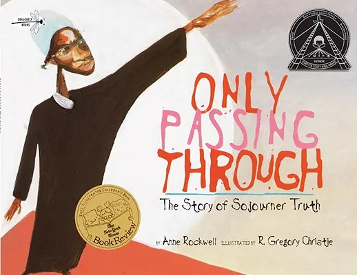 Sólo de paso: La historia de Sojourner Truth - Only Passing Through: The Story of Sojourner Truth