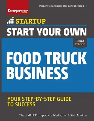 Comience su propio negocio de camiones de comida - Start Your Own Food Truck Business