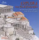 Explorar el Partenón - Un antiguo templo griego y sus esculturas - Explore the Parthenon - An Ancient Greek Temple and its Sculptures