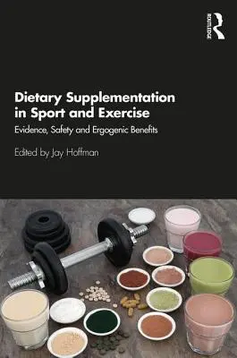 Suplementos dietéticos en el deporte y el ejercicio: Pruebas, seguridad y beneficios ergogénicos - Dietary Supplementation in Sport and Exercise: Evidence, Safety and Ergogenic Benefits