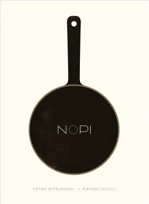 Nopi: El libro de cocina - Nopi: The Cookbook