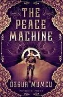 La máquina de la paz - The Peace Machine