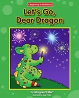 Vamos, querido dragón - Let's Go, Dear Dragon