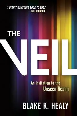 El velo: una invitación al reino invisible - The Veil: An Invitation to the Unseen Realm