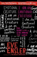 Soy una criatura emocional: La vida secreta de las niñas de todo el mundo - I Am an Emotional Creature: The Secret Life of Girls Around the World