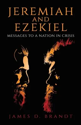 Jeremías y Ezequiel: Mensajes a una nación en crisis - Jeremiah and Ezekiel: Messages to a Nation in Crisis