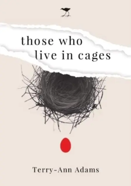 Los que viven enjaulados - Una novela - Those Who Live in Cages - A Novel