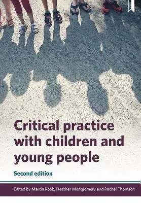 Práctica crítica con niños y jóvenes - Critical Practice with Children and Young People