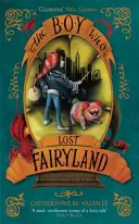 El niño que perdió el país de las hadas - Boy Who Lost Fairyland