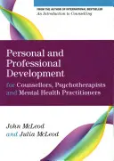 Desarrollo personal y profesional para asesores, psicoterapeutas y profesionales de la salud mental - Personal and Professional Development for Counsellors, Psychotherapists and Mental Health Practitioners