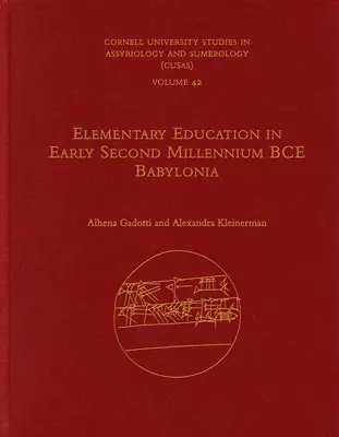 La educación elemental en la Babilonia de principios del segundo milenio a.C. - Elementary Education in Early Second Millennium Bce Babylonia