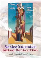 Automatización de servicios: Los robots y el futuro del trabajo - Service Automation: Robots and the Future of Work