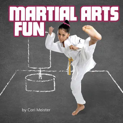 Diversión en las artes marciales - Martial Arts Fun