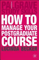 Cómo gestionar su curso de posgrado - How to Manage your Postgraduate Course