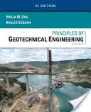 Principios de ingeniería geotécnica, Si Edition - Principles of Geotechnical Engineering, Si Edition