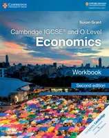 Cambridge Igcse(tm) y O Level Economics Workbook - Cambridge Igcse(tm) and O Level Economics Workbook