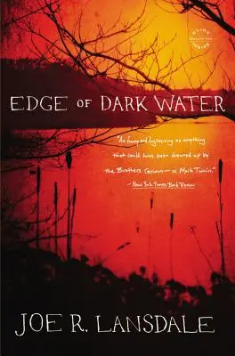 Borde del agua oscura - Edge of Dark Water