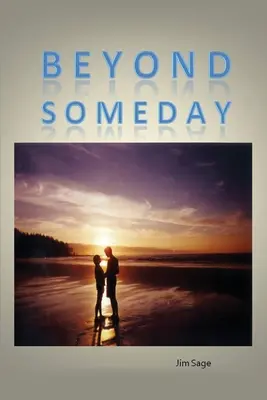 Más allá de algún día - Beyond Someday