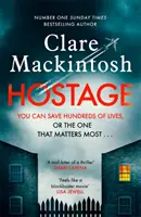 Hostage - El nuevo y apasionante thriller superventas del Sunday Times - Hostage - The gripping new Sunday Times bestselling thriller