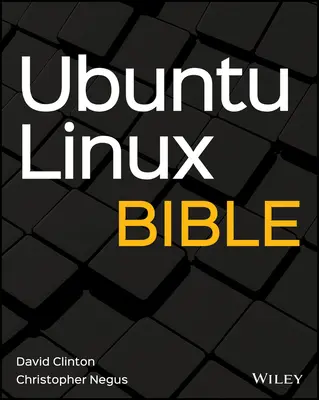 La Biblia de Ubuntu Linux - Ubuntu Linux Bible