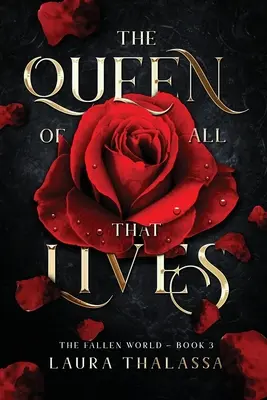 La reina de todo lo que vive (El mundo caído Libro 3) - The Queen of All That Lives (The Fallen World Book 3)