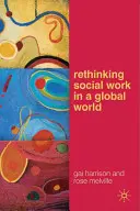 Repensar el trabajo social en un mundo global - Rethinking Social Work in a Global World