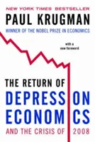 El retorno de la economía de la depresión y la crisis de 2008 - The Return of Depression Economics and the Crisis of 2008