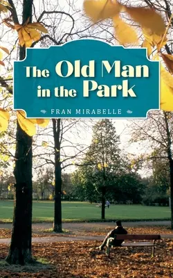El viejo del parque - The Old Man in the Park