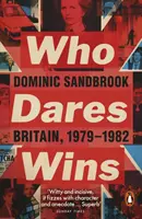 Who Dares Wins - Gran Bretaña, 1979-1982 - Who Dares Wins - Britain, 1979-1982