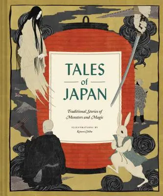 Cuentos de Japón: Historias tradicionales de monstruos y magia (Libro de mitología japonesa, Cuentos populares de Japón) - Tales of Japan: Traditional Stories of Monsters and Magic (Book of Japanese Mythology, Folk Tales from Japan)