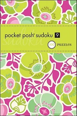 Pocket Posh Sudoku 9: 100 puzzles - Pocket Posh Sudoku 9: 100 Puzzles