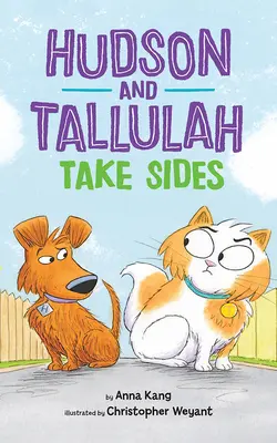 Hudson y Tallulah toman partido - Hudson and Tallulah Take Sides