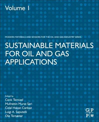 Materiales sostenibles para aplicaciones de petróleo y gas - Sustainable Materials for Oil and Gas Applications