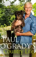 La vida campestre de Paul O'Grady - Paul O'Grady's Country Life