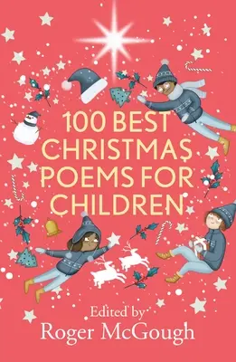 Los 100 mejores poemas de Navidad para niños - 100 Best Christmas Poems for Children