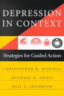 La depresión en su contexto: Estrategias para una acción guiada - Depression in Context: Strategies for Guided Action