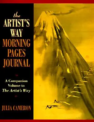 The Artist's Way Morning Pages Journal: Un volumen complementario de Artist's Way - The Artist's Way Morning Pages Journal: A Companion Volume to the Artist's Way