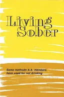 Vivir sobrio Edición especial - Living Sober Trade Edition