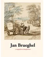 Jan Brueghel - Un magnífico dibujante - Jan Brueghel - A magnificent draughtsman