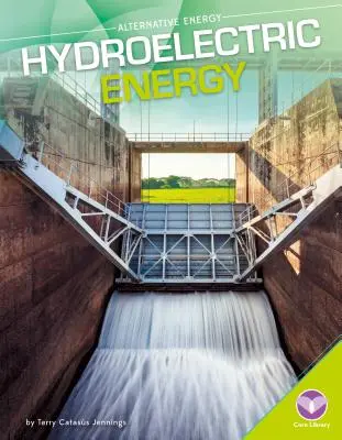 Energía hidroeléctrica - Hydroelectric Energy