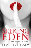 En busca del Edén - Seeking Eden