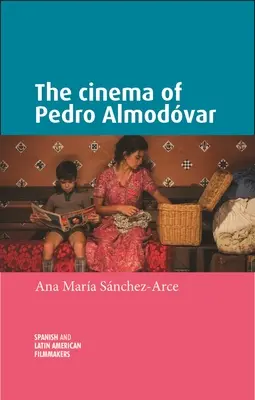 El Cine de Pedro Almodvar - The Cinema of Pedro Almodvar