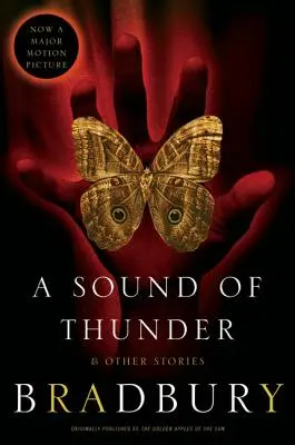 El ruido de un trueno y otros relatos - A Sound of Thunder and Other Stories