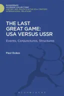 El último gran juego: Estados Unidos contra la URSS - The Last Great Game: USA Versus USSR