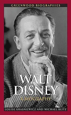 Walt Disney: Una biografía - Walt Disney: A Biography