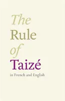 Regla de Taizé - En francés e inglés - Rule of Taize - In French And English